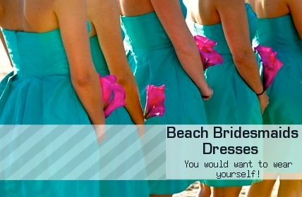 Beach Bridesmaids Dresses