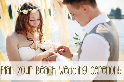 Plan your beach wedding ceremony like a pro. Info on everything from choosing your official, and deciding on the vows to readings & decor for beach weddings.
