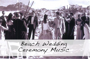 Beach Wedding Ceremony Music
