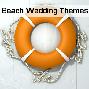Beach Wedding Themes